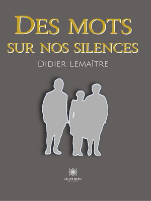 cover image of Des mots sur nos silences